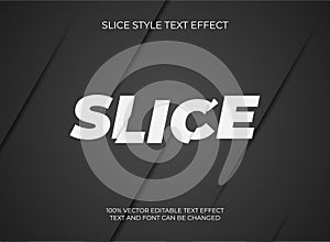 Editable vector slice style text effect