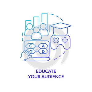 Educate your audience blue gradient concept icon