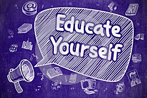 Educate Yourself - Cartoon Illustration on Blue Chalkboard.