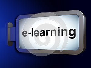 Education concept: E-learning on billboard background