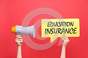 Education insurance Concept.