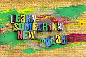 Learn new today school education child children learning knowledge photo