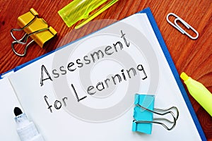 Educational concept about Assessment For Learning with sign on the piece of paper