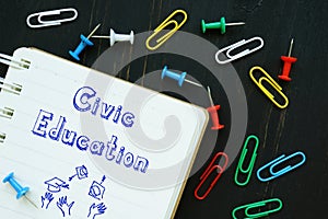 Educational concept about Civic Education with phrase on the piece of paper