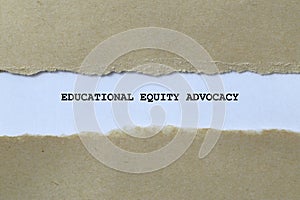 educational equity advocacy on white paper