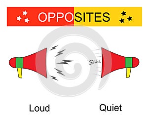 Educational material for kids. Opposites words: quiet and loud.