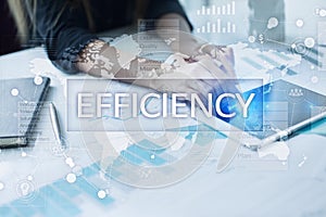 Efficiency Growth concept. Business and technology. Virtual screen.