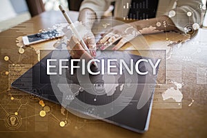 Efficiency Growth concept. Business and technology. Virtual screen.