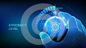 Efficiency levels knob button. Increasing Efficiency Level. Wireframe hand turning a efficiency test knob to the maximum position