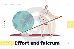 Effort and fulcrum concept of landing page with ancient man holding lever trying to lift earth stone