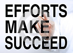 Efforts Make Succeed