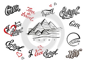 Egypt. Set of elements for design. Giza. Pyramid sketch. Hand drawing. Inspiring lettering. Templates. Travel. Tourism industry. V