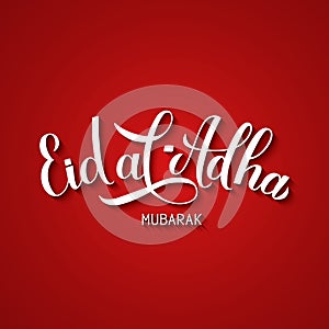 Eid al-Adha Mubarak calligraphy lettering on red background. Kurban Bayrami Muslim holiday typography poster. Islamic traditional