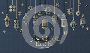 Eid al-Fitr Background. Islamic Arabic lantern. Translation Eid al-Fitr. Greeting card