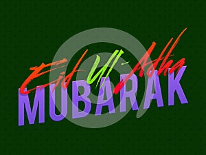 Eid-Ul-Adha Mubarak for Muslim Community, Festival of Sacrifice