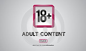 Eighteen Plus Adult Explicit Content Warning Concept photo