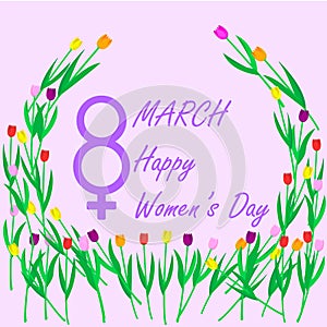 The eighth of March, International Women`s Day,