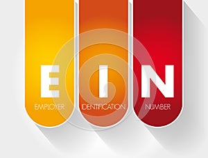 EIN - Employer Identification Number acronym, concept background