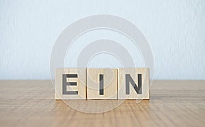 EIN - Employer Identification Number on wooden blocks