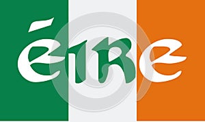 Eire written on an irish flag
