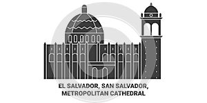 El Salvador, San Salvador, Metropolitan Cathedral travel landmark vector illustration