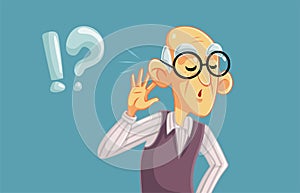 Elderly Man Having Hearing Problems Vector Illustration