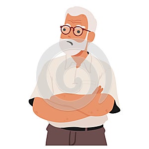 An Elderly Man With A Stern Expression, Arms Crossed In Displeasure, Old Male Character Conveying Frustration Or Offense