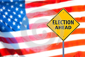 Election Ahead Sign