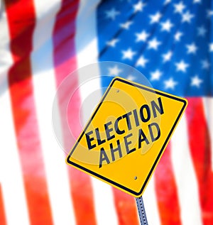 Election Ahead Sign