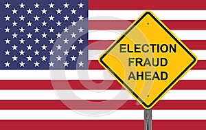 Election Fraud Ahead Warning Sign