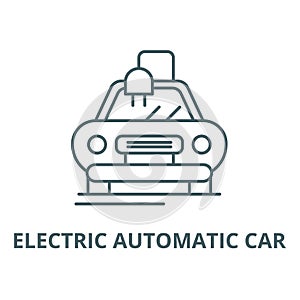 Electric automatic car line icon, vector. Electric automatic car outline sign, concept symbol, flat illustration