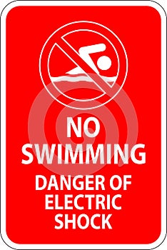 Electrical Hazard Sign No Swimming, Danger Of Electric Shock