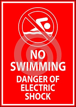 Electrical Hazard Sign No Swimming, Danger Of Electric Shock
