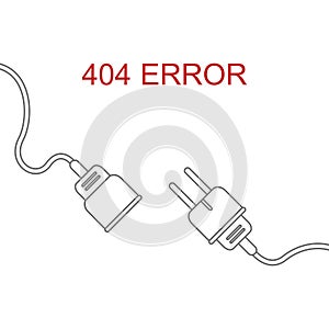 Electrical outlet and plug unplugged. Connection 404 error, page not found
