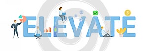 Elevate. Concept with keyword, people and icons. Flat vector illustration. Isolated on white.