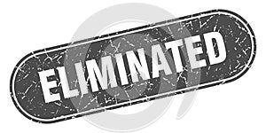 eliminated sign. eliminated grunge stamp.