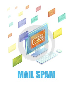 Email spam. Isometric computer with a lot of mail messages, vector illustration. Phishing attack.