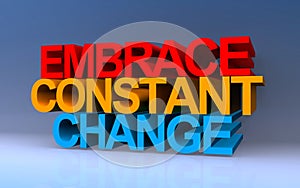 embrace constant change on blue
