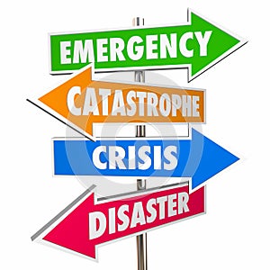 Emergency Crisis Catastrophe Disaster Warning Signs photo