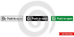 Emergency escape label push to open icon of 3 types color, black and white, outline. Isolated vector sign symbol