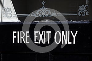 Emergency fire exit only sign