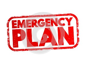 Emergency Plan - specifies procedures for handling sudden or unexpected situations, text concept stamp