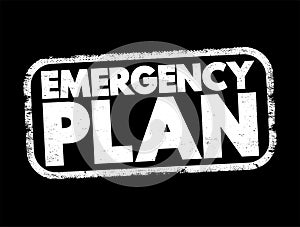 Emergency Plan - specifies procedures for handling sudden or unexpected situations, text concept stamp