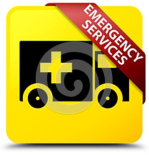 Emergency services yellow square button red ribbon in corner