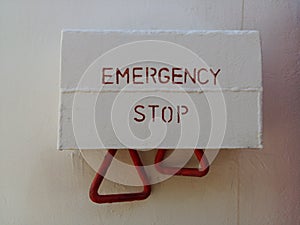 Emergency stop sign and chain.