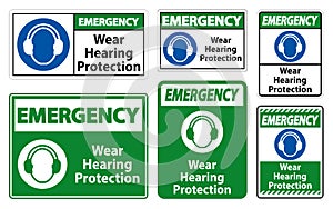 Emergency Wear hearing protection sign on white background