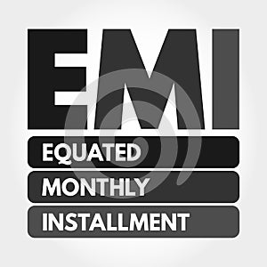 EMI - Equated Monthly Installment acronym