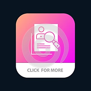 Employee, Hr, Human, Hunting, Personal, Resources, Resume, Search Mobile App Button. Android and IOS Glyph Version photo