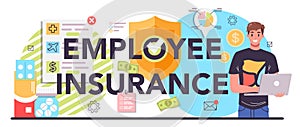 Employee insurance typographic header. Compensation supplementing employee