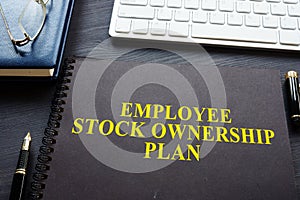 Employee Stock Ownership Plan ESOP on a desk.